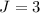 Mathematical equation: $J = 3$