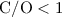 Mathematical equation: ${\rm C/O}<1$