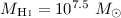 Mathematical equation: $M_{\ion{H}{i}} = 10^{7.5}~ M_{\odot}$