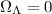 Mathematical equation: $\Omega_\Lambda=0$
