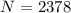 Mathematical equation: $N=2378$