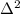 Mathematical equation: $\Delta^2$