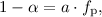 Mathematical equation: $1-\alpha =a\cdot f_{\rm p},$