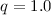 Mathematical equation: $q=1.0$