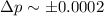 Mathematical equation: $\Delta p\sim\pm0.0002$