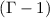 Mathematical equation: $(\Gamma-1)$