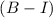 Mathematical equation: $(B-I)$