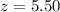 Mathematical equation: $z = 5.50$