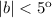 Mathematical equation: $|b| < 5^{\rm o}$