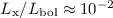 Mathematical equation: ${L_{\rm x}/L_{\rm bol}} \approx 10^{-2}$