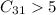 Mathematical equation: $C_{31} > 5$