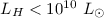 Mathematical equation: $L_H<10^{10}~L_\odot$