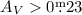 Mathematical equation: $A_{V} > 0\fm23$