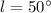 Mathematical equation: $l = 50\degr$