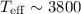 Mathematical equation: $T_{\rm eff} \sim 3800$