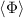 Mathematical equation: $ \langle \Phi \rangle$