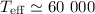 Mathematical equation: $\mbox{$T_{\mathrm{eff}}$}\simeq 60~000$