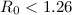 Mathematical equation: $R_0 < 1.26$