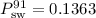 Mathematical equation: $P_{\rm sw}^{91}=0.1363$