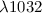 Mathematical equation: $\lambda1032$