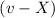 Mathematical equation: $(v-X)$