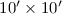 Mathematical equation: $10\arcmin \times 10\arcmin$