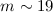 Mathematical equation: $m \sim 19$
