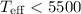 Mathematical equation: $T_\mathrm{eff}<5500$