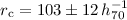 Mathematical equation: $r_{\rm c} = 103 \pm 12\, h_{70}^{-1}$