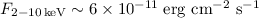 Mathematical equation: $F_{2-10\,\rm keV}\sim 6\times 10^{-11} \;\rm erg\ cm^{-2}\ s^{-1}$