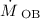 Mathematical equation: $\hbox{${\dot M}$} \,_{\rm OB}$