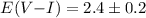 Mathematical equation: $E(V{-}I) = 2.4 \pm 0.2$