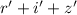 Mathematical equation: $r'+i'+z'$