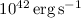 Mathematical equation: $10^{42}\,{\rm erg\,s}^{-1}$
