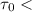 Mathematical equation: $\tau_0<$