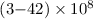Mathematical equation: $(3{-}42) \times{} 10^{8}$