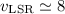 Mathematical equation: $v_{\rm LSR} \simeq 8$