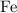 Mathematical equation: $\element{Fe}$