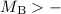 Mathematical equation: $M_{\rm B} > -$