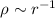 Mathematical equation: $\rho \sim r^{-1}$