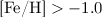 Mathematical equation: $\mbox{\rm [Fe/H]}> -1.0$