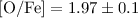 Mathematical equation: $\rm [O/Fe] = 1.97\pm0.1$