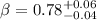 Mathematical equation: $\beta =0.78^{+0.06}_{-0.04}$