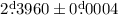 Mathematical equation: $2\fd3960\pm 0\fd0004$