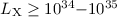 Mathematical equation: $L_{\rm X} \ge 10^{34} {-} 10^{35}$