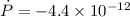 Mathematical equation: $\dot{P} = -4.4 \times 10^{-12}$