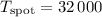 Mathematical equation: $T_{\rm spot} = 32\,000$