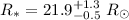 Mathematical equation: $R_{\ast}=21.9^{+1.3}_{-0.5}~R_{\odot}$