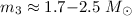 Mathematical equation: $m_3\approx1.7{-}2.5~M_\odot$