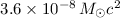 Mathematical equation: $3.6 \times 10^{-8}\, M_{\odot} c^2 $